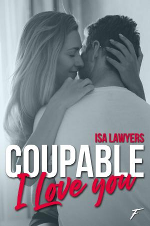 Cover of the book coupable I love you by Andre Choulika, Daniel Carton