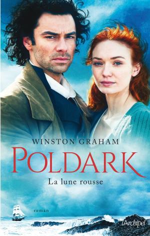 Cover of the book Poldark T3 : La lune rousse by Jean-Claude Liaudet
