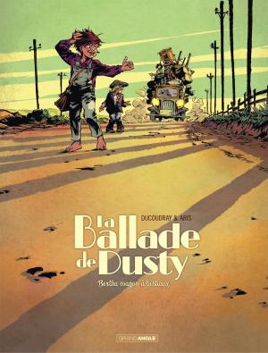 Cover of the book La ballade de Dusty - Tome 1 - Bertha wagons à bestiaux by Zidrou