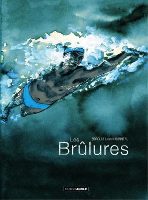 Cover of Les Brûlures - Histoire Complète