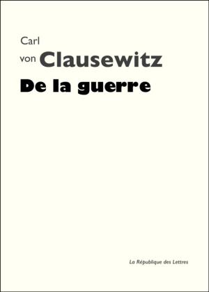Cover of the book De la guerre by Madame De Staël