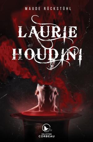 Cover of the book Laurie Houdini by Joan Holub, Suzanne Williams