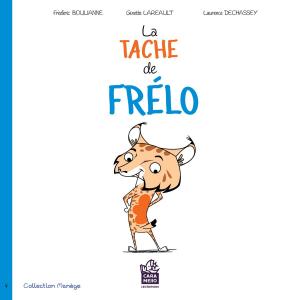 Cover of the book La tache de Frélo by Eric Thomas