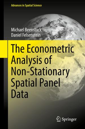 Cover of the book The Econometric Analysis of Non-Stationary Spatial Panel Data by Katheem Kiyasudeen S, Mahamad Hakimi Ibrahim, Shlrene Quaik, Sultan Ahmed Ismail