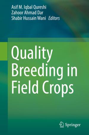 Cover of the book Quality Breeding in Field Crops by Dennis J. Dunn