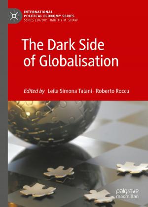 Cover of the book The Dark Side of Globalisation by José Julián López