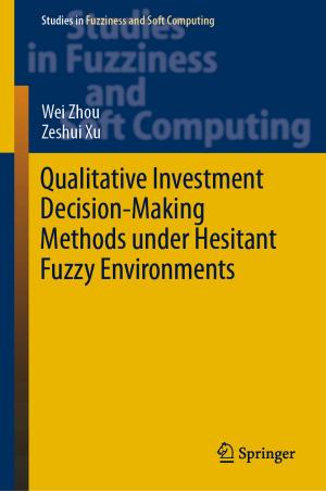 Cover of the book Qualitative Investment Decision-Making Methods under Hesitant Fuzzy Environments by Jean-Baptiste Fouvry