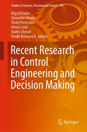 Cover of the book Recent Research in Control Engineering and Decision Making by Jonathan Tuckett