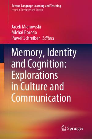 Cover of Memory, Identity and Cognition: Explorations in Culture and Communication
