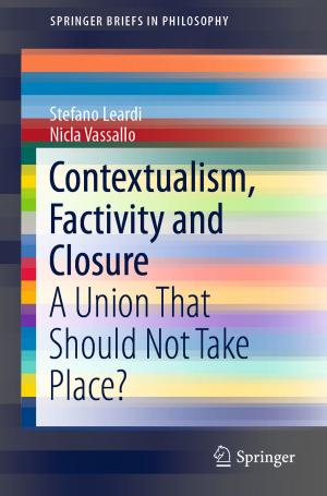 Cover of the book Contextualism, Factivity and Closure by Jiri Benovsky