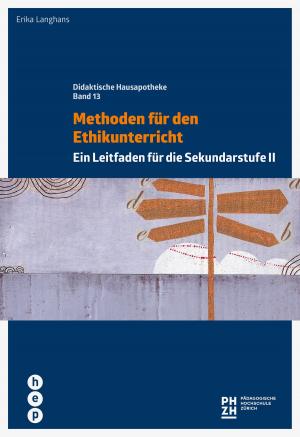 Cover of the book Methoden für den Ethikunterricht (E-Book) by Hans Berner, Rudolf Isler, Wiltrud Weidinger