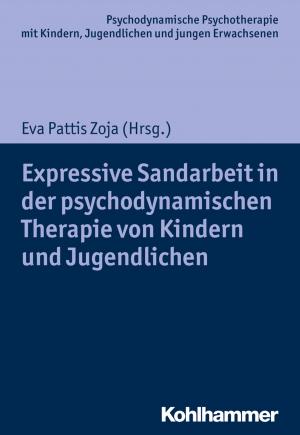 Book cover of Expressive Sandarbeit in der psychodynamischen Therapie von Kindern und Jugendlichen