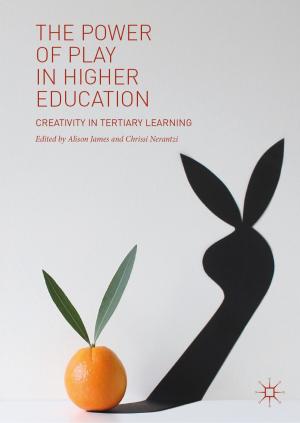 Cover of the book The Power of Play in Higher Education by Osmany Porto de Oliveira