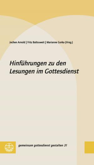 Cover of the book Hinführungen zu den Lesungen im Gottesdienst by 