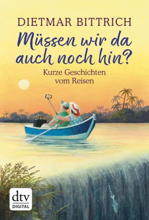 Cover of the book Müssen wir da auch noch hin? by Claudia Siegmann
