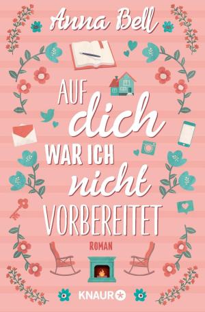 Cover of the book Auf dich war ich nicht vorbereitet by Heike Kottmann