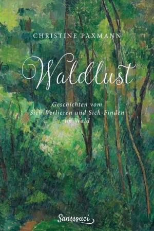 Cover of the book Waldlust by Rüdiger Barth, Marc Bielefeld