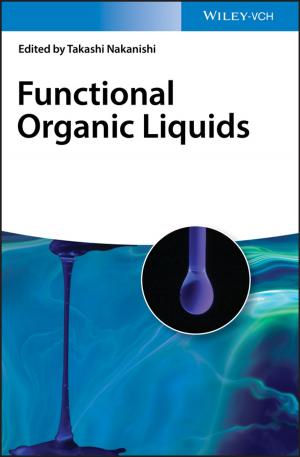 Cover of the book Functional Organic Liquids by Michael Griga, Arthur Johann Kosiol, Raymund Krauleidis