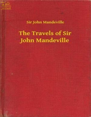 Cover of the book Complete Works of Sir John Mandeville by William Butler Yeats