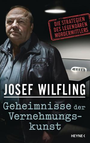 Cover of the book Geheimnisse der Vernehmungskunst by J. R. Ward