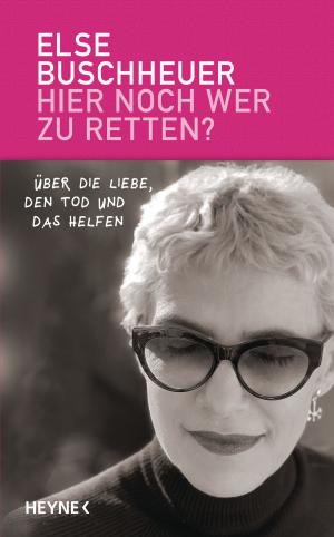 Cover of the book Hier noch wer zu retten? by Volker Kitz, Manuel Tusch