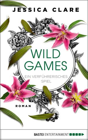 Cover of the book Wild Games - Ein verführerisches Spiel by Katja von Seeberg