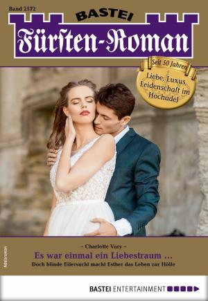 Cover of the book Fürsten-Roman 2572 - Adelsroman by Diana Beate Hellmann