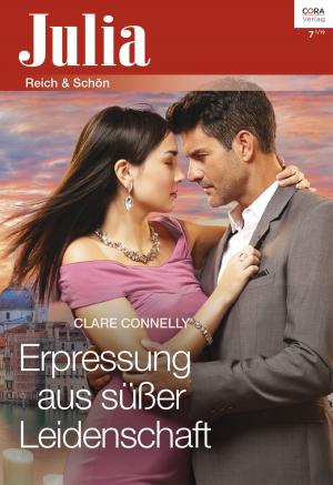 Cover of the book Erpressung aus süßer Leidenschaft by Susan Napier
