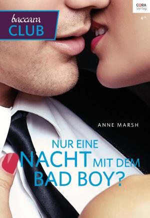 Cover of the book Nur eine Nacht mit dem Bad Boy? by Lucy Monroe