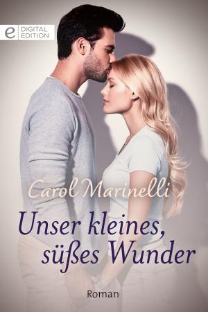 Cover of the book Unser kleines, süßes Wunder by Cathy Williams