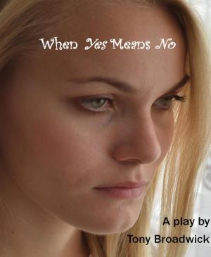 Cover of the book When "Yes" Means "No". by Khonaye Joseph