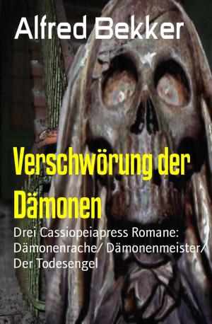 Cover of the book Verschwörung der Dämonen by Viktor Dick
