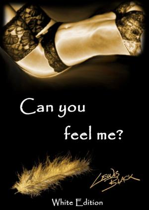 Cover of the book Can you feel me? by Ulrich R. Rohmer