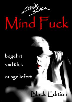 Cover of the book Mind Fuck by Dana Müller, Jennifer Müller