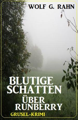 Book cover of Blutige Schatten über Runberry