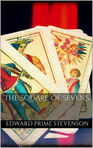 Cover of the book The Square of Sevens by Hideko Bertrand, François Bertrand