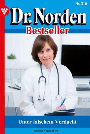 Cover of Dr. Norden Bestseller 310 – Arztroman