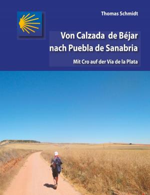 Cover of the book Von Calzada de Béjar nach Puebla de Sanabria by Franz Sauter