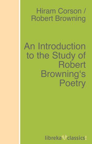 Book cover of An Introduction to the Study of Robert Browning's Poetry