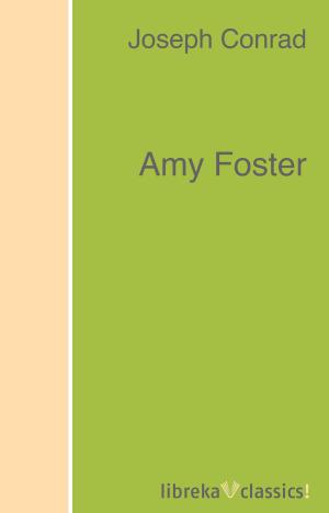 Cover of the book Amy Foster by Thomas Henry Huxley