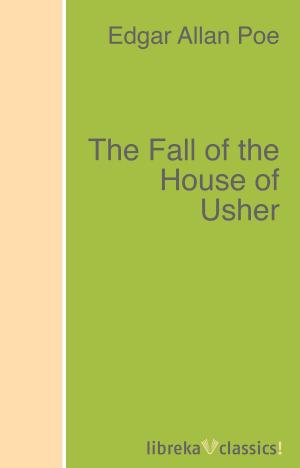 Cover of the book The Fall of the House of Usher by Andrew Lang