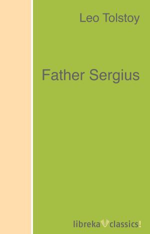 Cover of the book Father Sergius by James Joyce