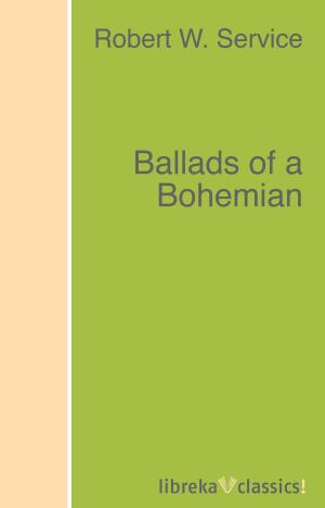 Cover of the book Ballads of a Bohemian by Thomas Paine