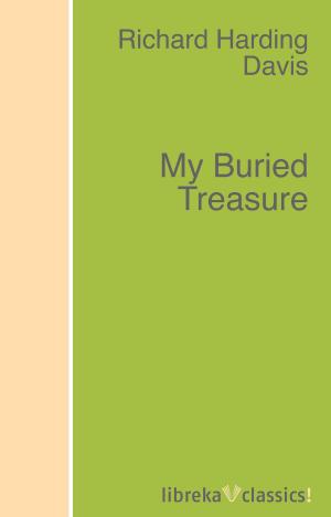 Book cover of My Buried Treasure