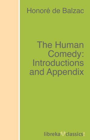 Cover of The Human Comedy: Introductions and Appendix