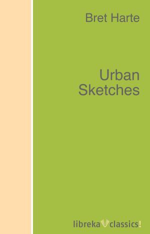 Cover of the book Urban Sketches by Honoré de Balzac