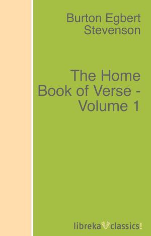 Book cover of The Home Book of Verse - Volume 1