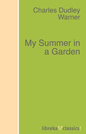 Book cover of My Summer in a Garden
