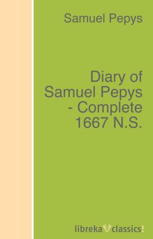 Book cover of Diary of Samuel Pepys - Complete 1667 N.S.