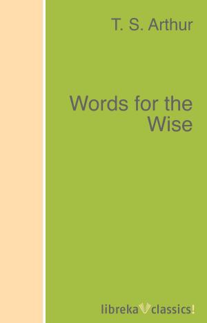 Cover of the book Words for the Wise by Edgar Allan Poe